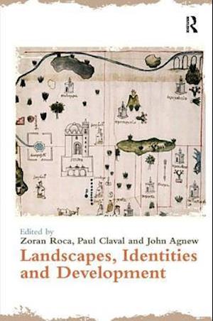 Landscapes, Identities and Development