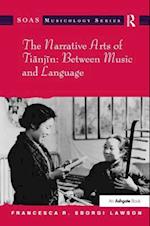 The Narrative Arts of Tianjin: Between Music and Language