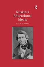Ruskin's Educational Ideals