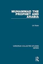Muhammad the Prophet and Arabia