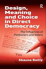 Design, Meaning and Choice in Direct Democracy