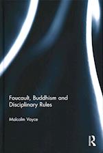 Foucault, Buddhism and Disciplinary Rules
