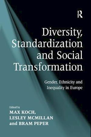 Diversity, Standardization and Social Transformation