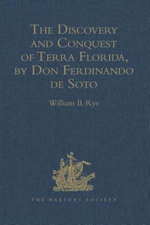 The Discovery and Conquest of Terra Florida, by Don Ferdinando de Soto