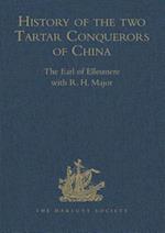 History of the two Tartar Conquerors of China, including the two Journeys into Tartary of Father Ferdinand Verbiest in the Suite of the Emperor Kang-hi