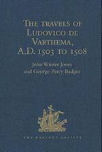 The travels of Ludovico de Varthema in Egypt, Syria, Arabia Deserta and Arabia Felix, in Persia, India, and Ethiopia, A.D. 1503 to 1508