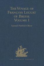 The Voyage of François Leguat of Bresse to Rodriguez, Mauritius, Java, and the Cape of Good Hope