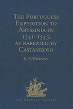 The Portuguese Expedition to Abyssinia in 1541-1543, as narrated by Castanhoso
