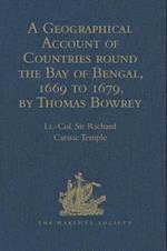 A Geographical Account of Countries round the Bay of Bengal, 1669 to 1679, by Thomas Bowrey