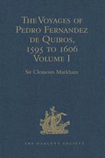 The Voyages of Pedro Fernandez de Quiros, 1595 to 1606