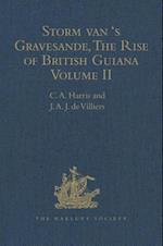 Storm van 's Gravesande, The Rise of British Guiana, Compiled from His Despatches
