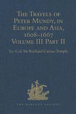 The Travels of Peter Mundy, in Europe and Asia, 1608-1667
