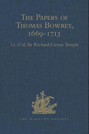 The Papers of Thomas Bowrey, 1669-1713