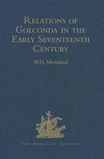 Relations of Golconda in the Early Seventeenth Century
