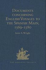 Documents concerning English Voyages to the Spanish Main, 1569-1580