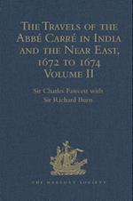 The Travels of the Abbé Carré in India and the Near East, 1672 to 1674