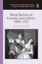 Moral Reform in Comedy and Culture, 1696-1747
