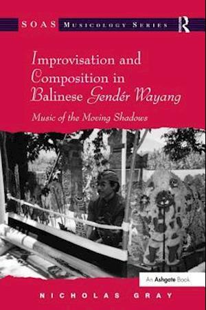 Improvisation and Composition in Balinese Gendér Wayang