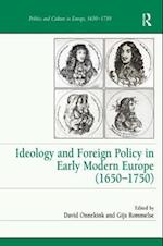 Ideology and Foreign Policy in Early Modern Europe (1650-1750)