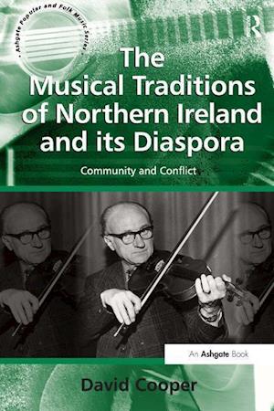 The Musical Traditions of Northern Ireland and its Diaspora