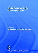 Social Constructionist Theories of Crime