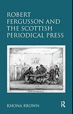 Robert Fergusson and the Scottish Periodical Press