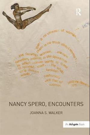 Nancy Spero, Encounters