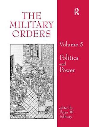 The Military Orders Volume V