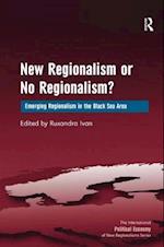 New Regionalism or No Regionalism?