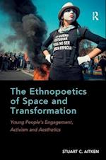 The Ethnopoetics of Space and Transformation
