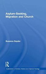 Asylum-Seeking, Migration and Church