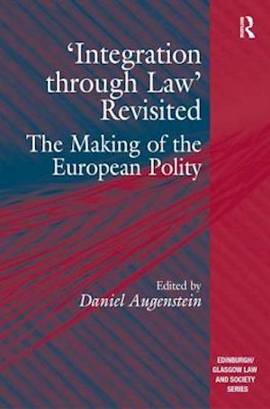 'Integration through Law' Revisited