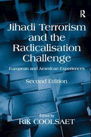 Jihadi Terrorism and the Radicalisation Challenge