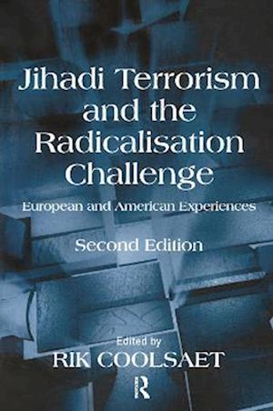 Jihadi Terrorism and the Radicalisation Challenge