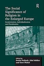 The Social Significance of Religion in the Enlarged Europe