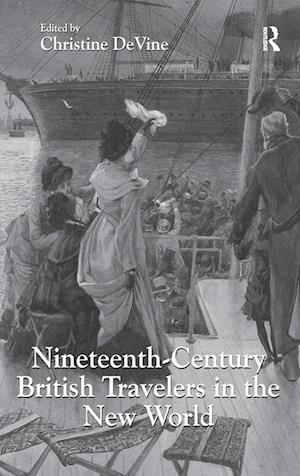 Nineteenth-Century British Travelers in the New World