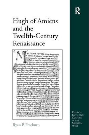 Hugh of Amiens and the Twelfth-Century Renaissance