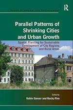 Parallel Patterns of Shrinking Cities and Urban Growth