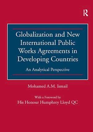 Globalization and New International Public Works Agreements in Developing Countries