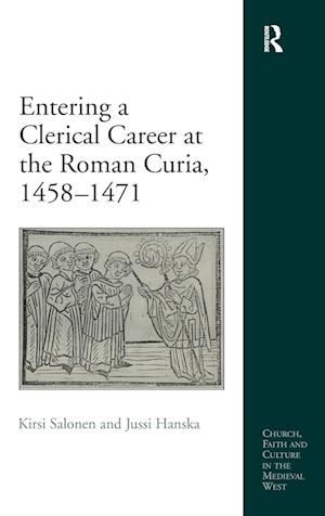 Entering a Clerical Career at the Roman Curia, 1458-1471