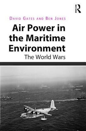 Air Power in the Maritime Environment