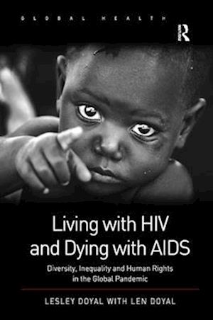 Living with HIV and Dying with AIDS