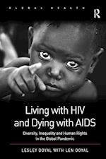 Living with HIV and Dying with AIDS