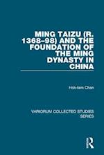 Ming Taizu (r. 1368–98) and the Foundation of the Ming Dynasty in China