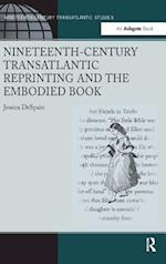 Nineteenth-Century Transatlantic Reprinting and the Embodied Book