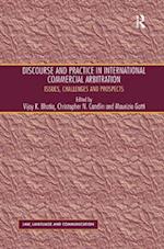 Discourse and Practice in International Commercial Arbitration