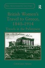 British Women's Travel to Greece, 1840-1914