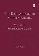 The Rise and Fall of Modern Empires, Volume I