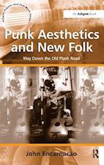 Punk Aesthetics and New Folk