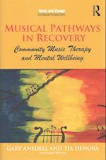 Musical Pathways in Recovery